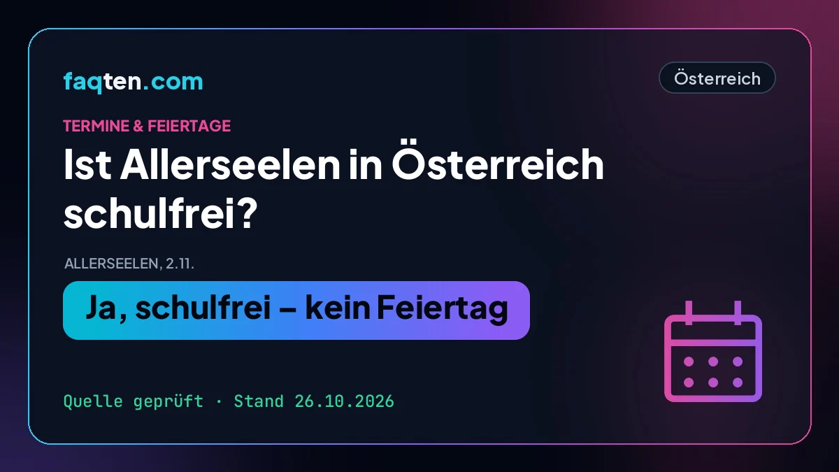 Ist Allerseelen in Österreich schulfrei? – Allerseelen, 2.11.: Ja, schulfrei – kein Feiertag